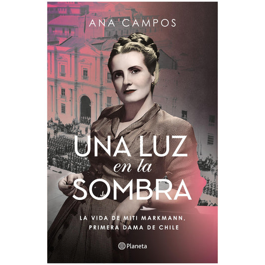 UNA LUZ EN LA SOMBRA (TAPA RÚSTICA) - ANA CAMPOS | LIBRO