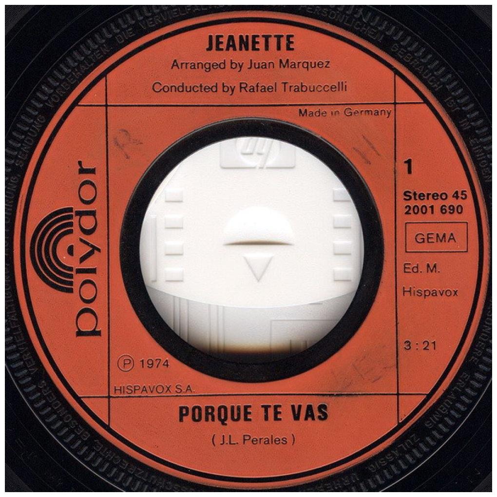 JEANETTE - PORQUE TE VAS/SEGUIRE AMANDO | 7" SINGLE USADO
