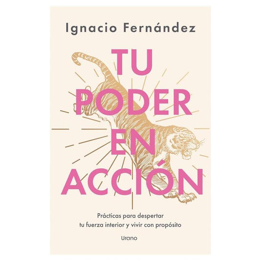 TU PODER EN ACCIÓN (CHI) (TAPA BLANDA) - IGNACIO FERNÁNDEZ | LIBRO