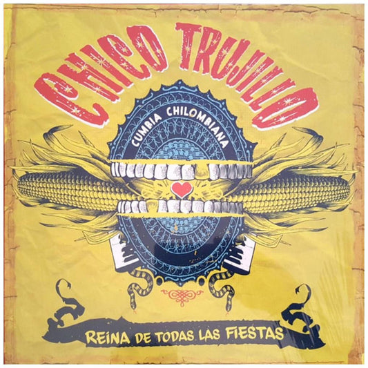 CHICO TRUJILLO - REINA DE TODAS LAS FIESTAS | CD
