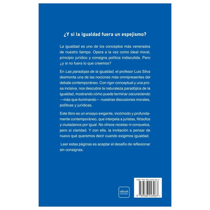LAS PARADOJAS DE LA IGUALDAD (TAPA BLANDA) - LUIS SILVA | LIBRO