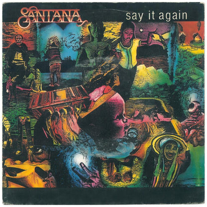 SANTANA - SAY IT AGAIN | 7" SINGLE USADO