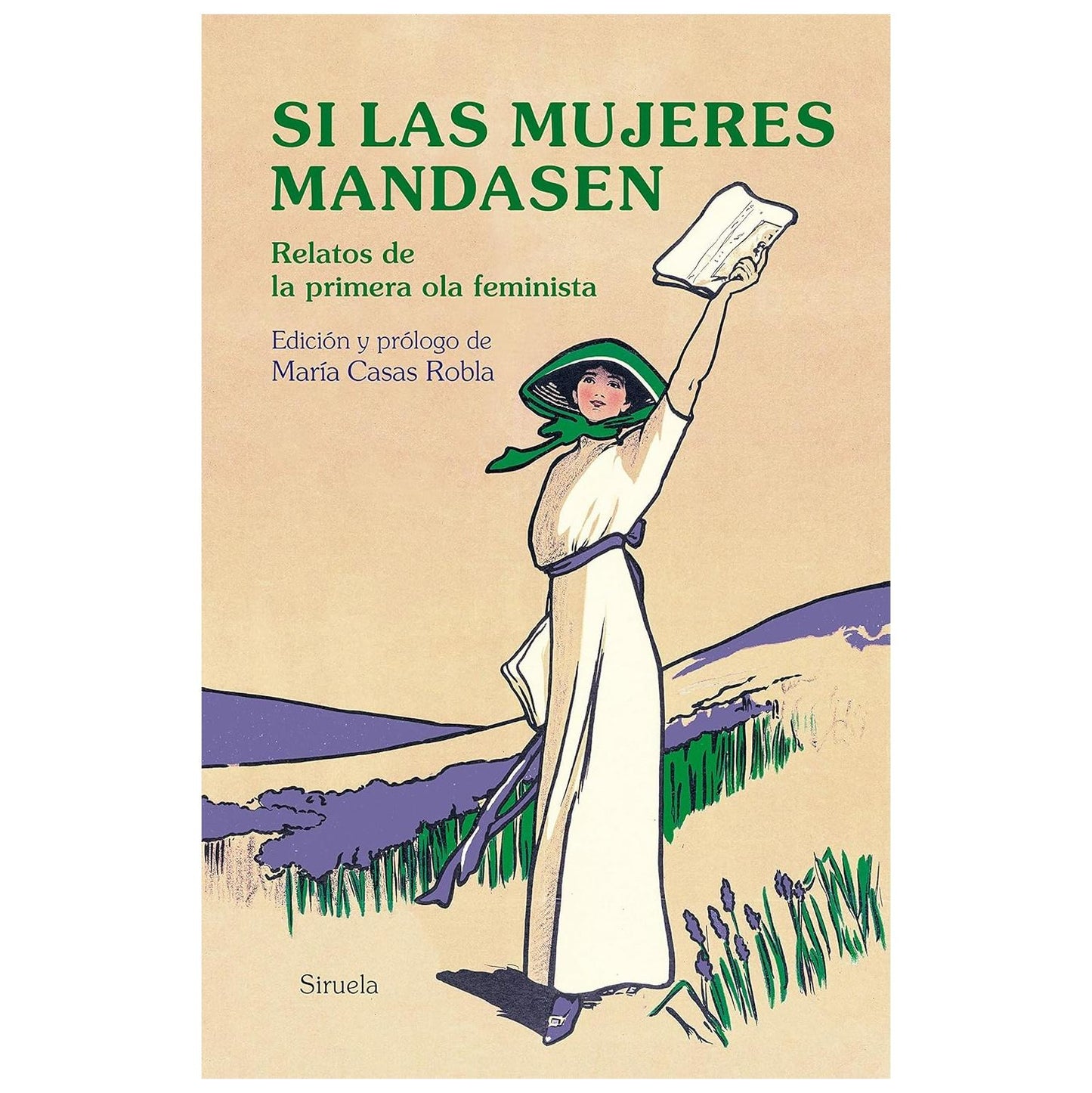 SI LAS MUJERES MANDASEN (DURA) - VARIOS AUTORES | LIBRO