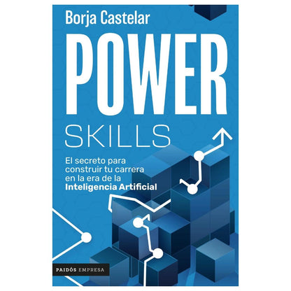 POWER SKILLS (TAPA RÚSTICA) - BORJA CASTELAR | LIBRO