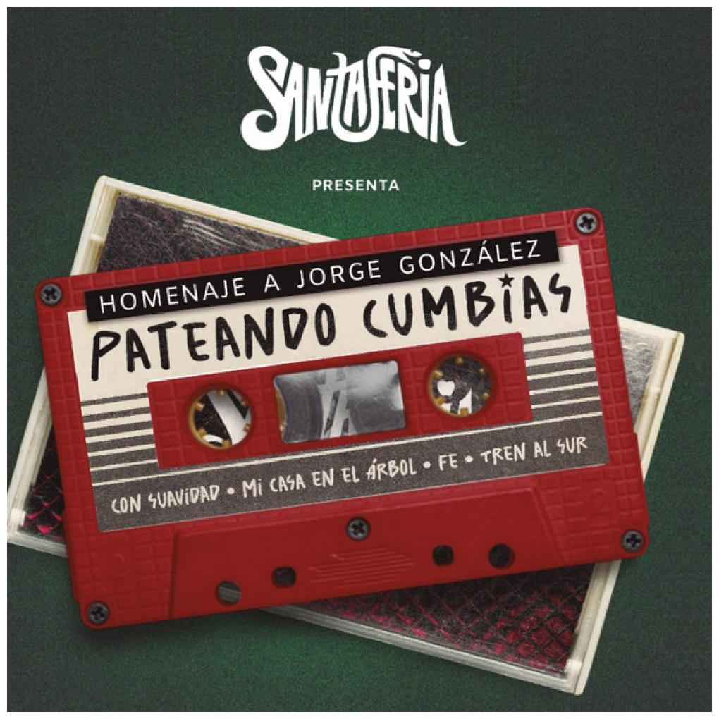 SANTAFERIA - PATEANDO CUMBIAS: HOMENAJE A JORGE GONZALEZ | VINILO