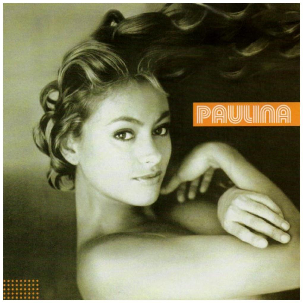 PAULINA RUBIO - PAULINA | CD