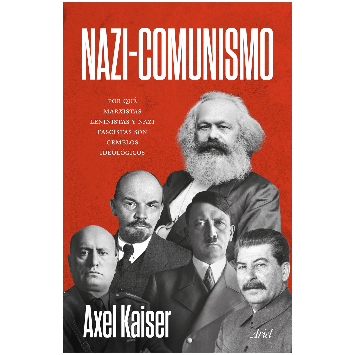 (PREVENTA) NAZI/ COMUNISMO (TAPA BLANDA) - AXEL KAISER | LIBRO