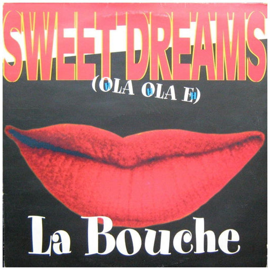 LA BOUCHE - SWEET DREAMS | 12" MAXI SINGLE VINILO USADO