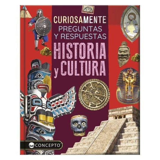 CURIOSAMENTE - HISTORIA Y CULTURA (TAPA DURA) - EQUIPO EDITORIAL | LIBRO