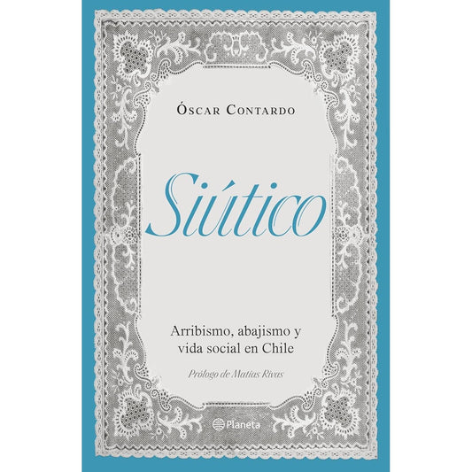 SIÚTICO (TAPA BLANDA) - ÓSCAR CONTARDO | LIBRO