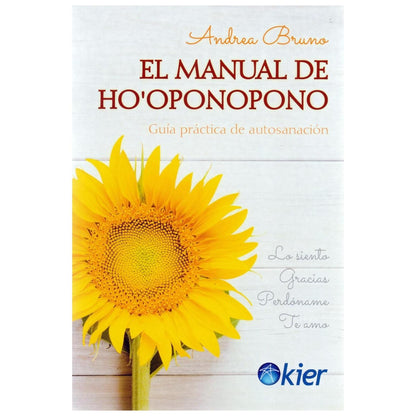 EL MANUAL DE HO´OPONOPONO (RÚSTICA) - ANDREA BRUNO | LIBRO