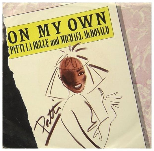 PATTI LA BELLE AND MICHAEL MCDONALD - ON MY OWN | 7" SINGLE USADO