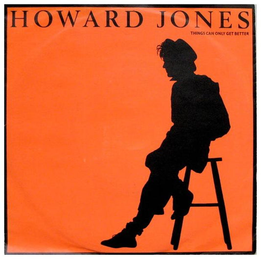 HOWARD JONES - THINGS CAN ONLY GET BETTER | 7" SINGLE VINILO USADO