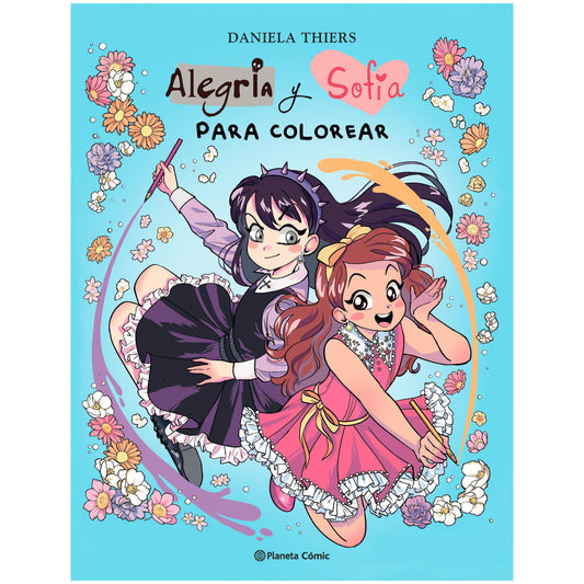 ALEGRÍA Y SOFÍA PARA COLOREAR (TAPA BLANDA) - DANIELA THIERS | LIBRO