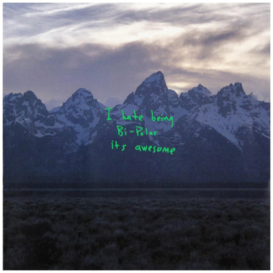 KANYE WEST  - I HATE BEING BI-POLAR IT'S AWESOME | CD