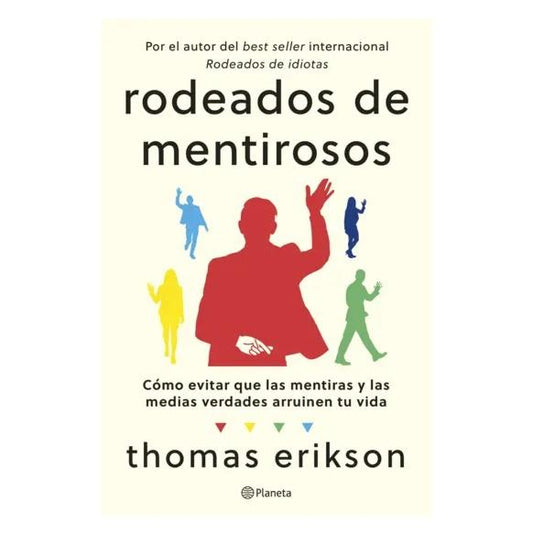 RODEADOS DE MENTIROSOS (TAPA BLANDA) - THOMAS ERIKSON | LIBRO