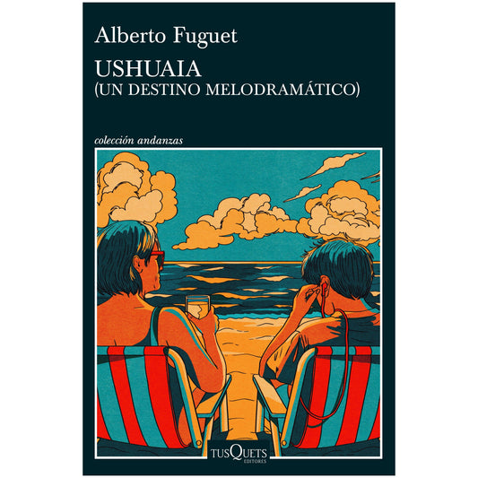USHUAIA (TAPA RÚSTICA) - ALBERTO FUGUET | LIBRO