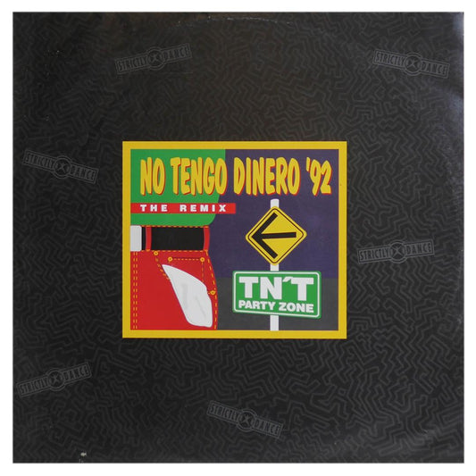 TNT PARTY ZONE - NO TENGO DINERO - THE REMIX | 12" MAXI SINGLE USADO