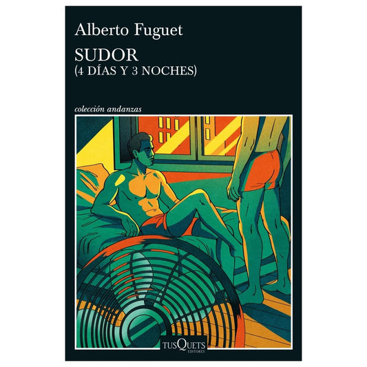 SUDOR (TAPA BLANDA) - ALBERTO FUGUET | LIBRO