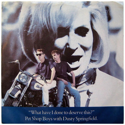 PET SHOP BOYS - WHAT HAVE I DONE TO DESERVE THIS | 7" SINGLE USADO