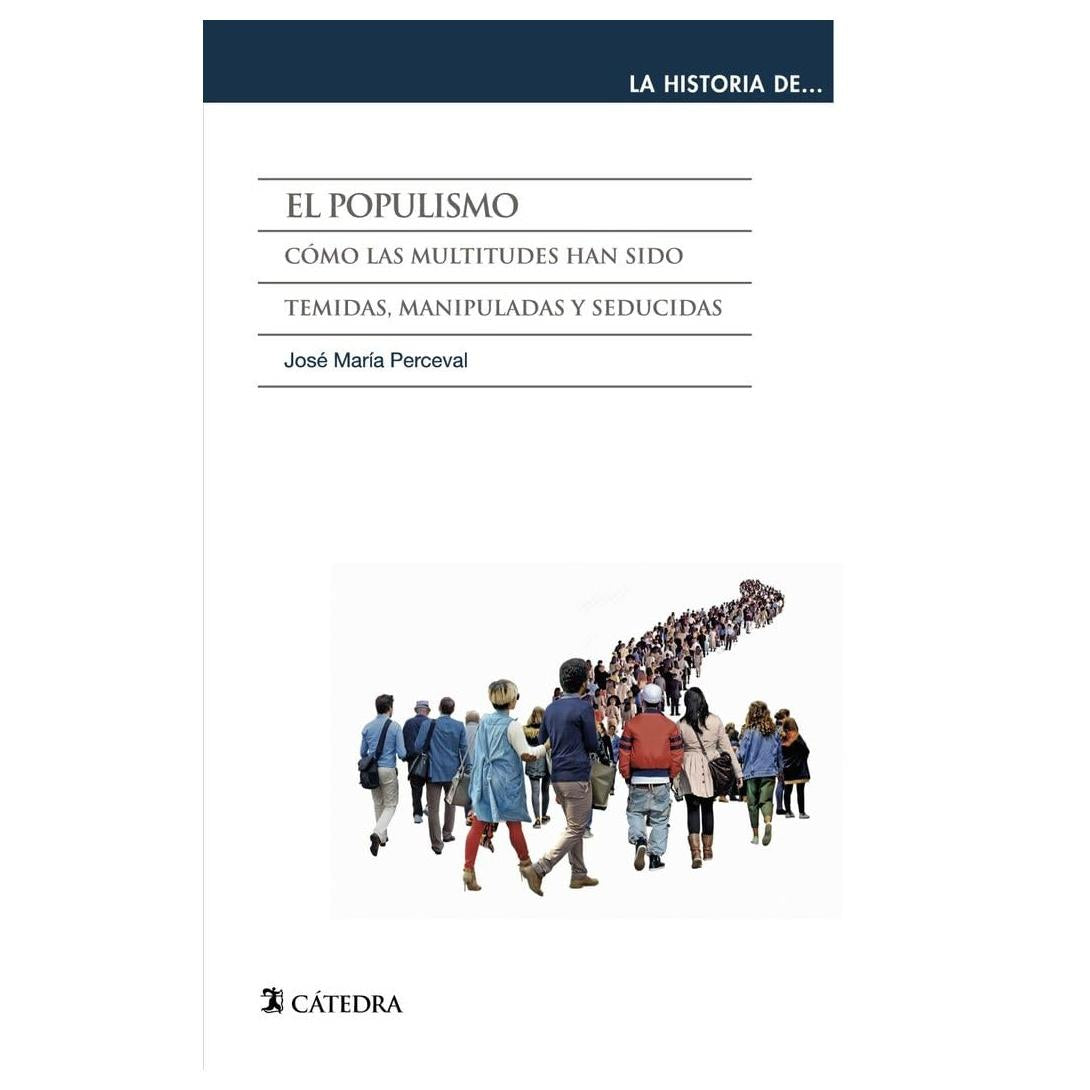 EL POPULISMO (RÚSTICA) - JOSÉ MARÍA PERCEVAL | LIBRO