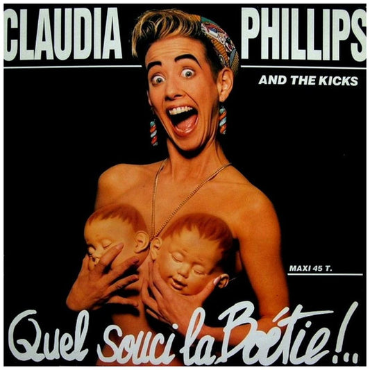 CLAUDIA PHILLIPS - QUEL SOUCI LA BOETIE! | 12'' MAXI SINGLE USADO