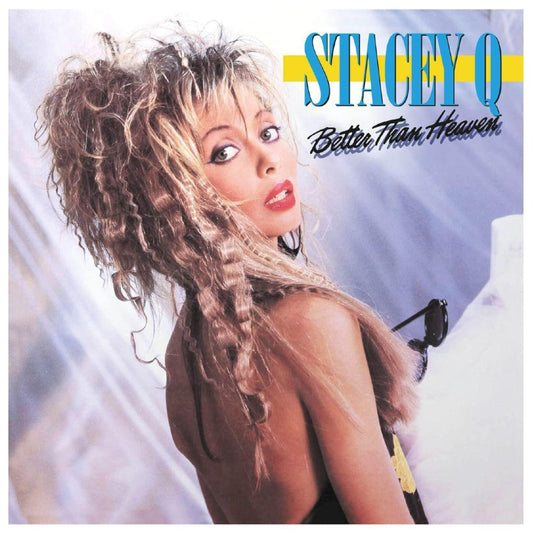 STACEY Q - BETTER THAN HEAVEN (2CD BONUS TRACKS) | CD